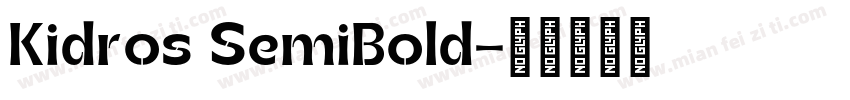 Kidros SemiBold字体转换